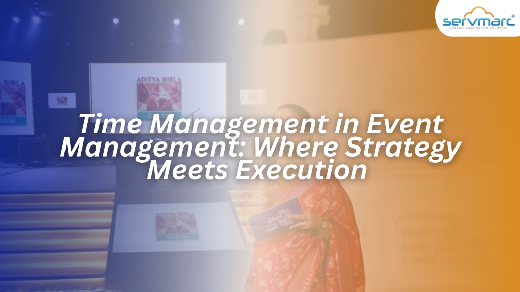 Time Management in Event Management: Where Strategy Meets Execution